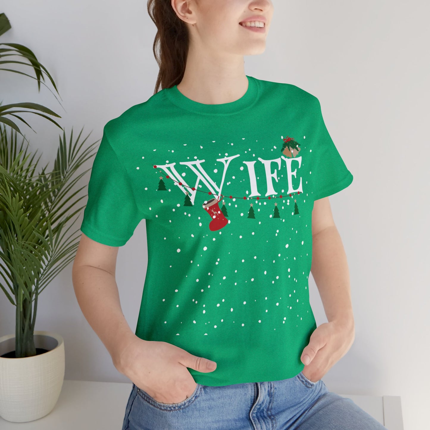 Wife Shirt - Christmas Decor under Snowfall