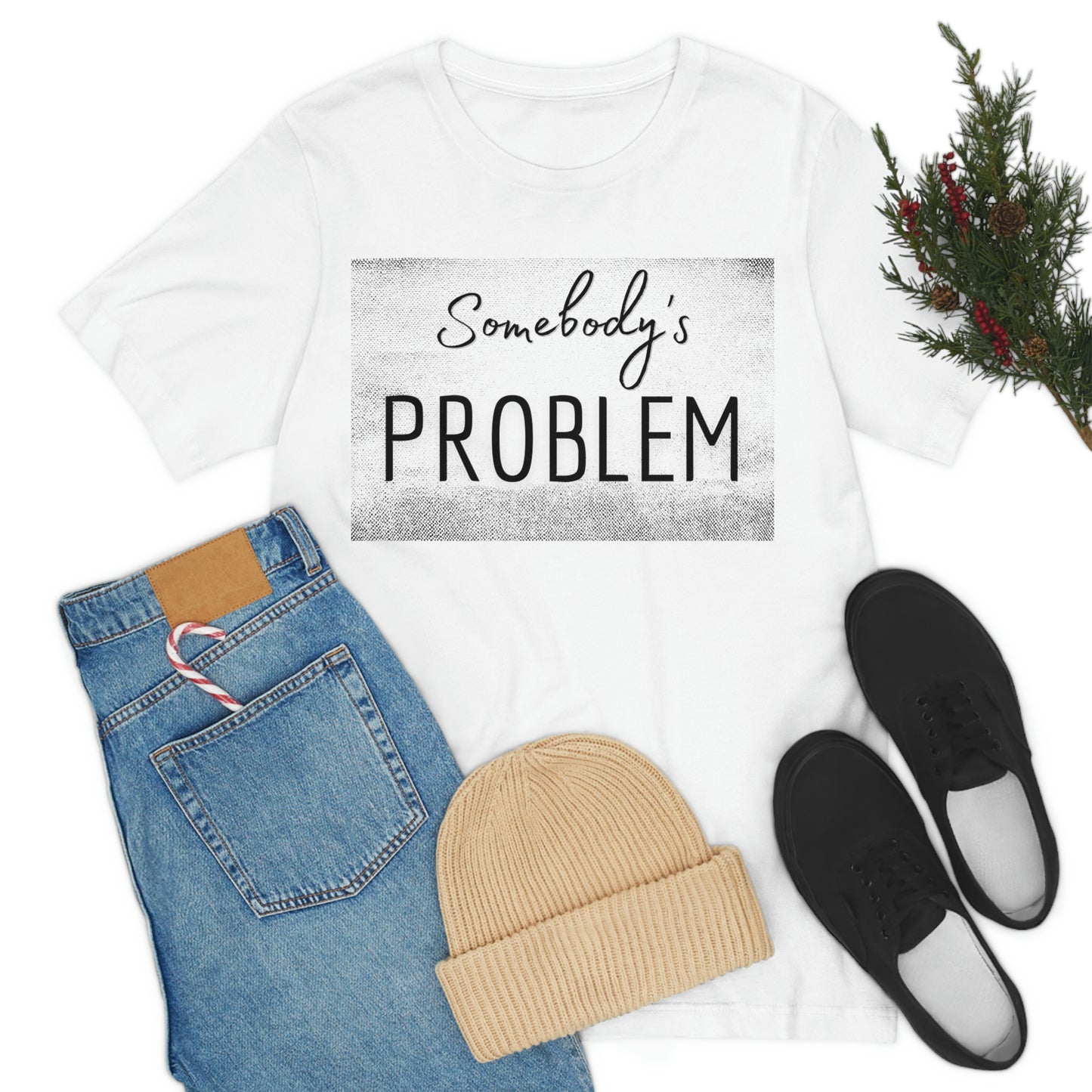 Somebody's Problem (Grunge BG) Unisex T-Shirt