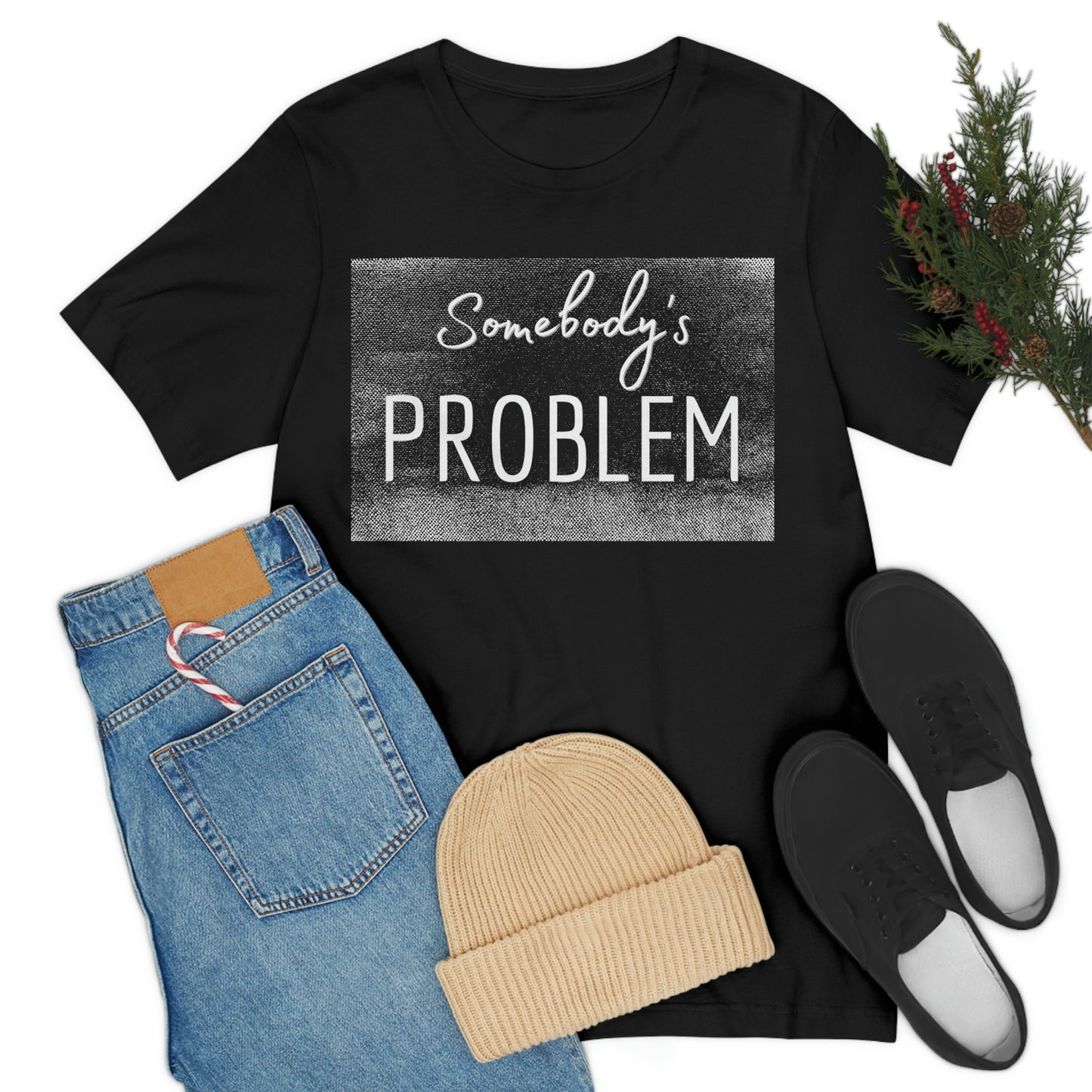 Somebody's Problem (Grunge BG) Unisex T-Shirt